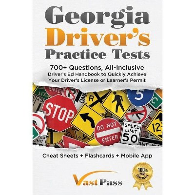 Georgia Driver's Practice Tests - by  Stanley Vast (Paperback)