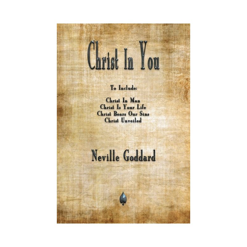 Christ In You - by  Neville Goddard (Paperback), 1 of 2