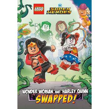 Wonder Woman and Harley Quinn: Swapped! (Lego DC Comics Super Heroes Chapter Book #2) - by  Richard Ashley Hamilton (Paperback)