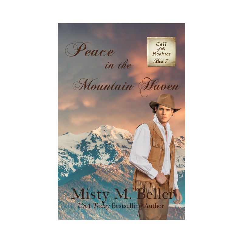 Peace in the Mountain Haven - (Call of the Rockies) by  Misty M Beller (Paperback), 1 of 2