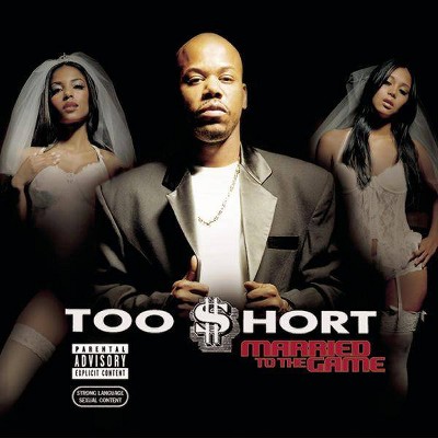 Too $hort - Married to The Game (EXPLICIT LYRICS) (CD)