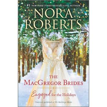 The MacGregor Brides - (Macgregors) by  Nora Roberts (Paperback)