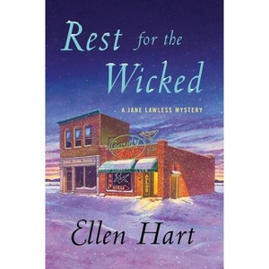 Rest for the Wicked - (Jane Lawless Mysteries) by  Ellen Hart (Hardcover) - 1 of 1