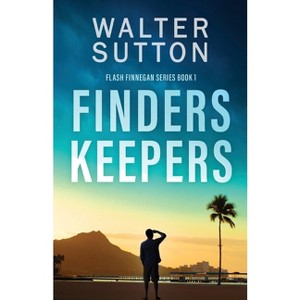 Finders Keepers - (Flash Finnegan) by  Walter Sutton (Paperback) - 1 of 1