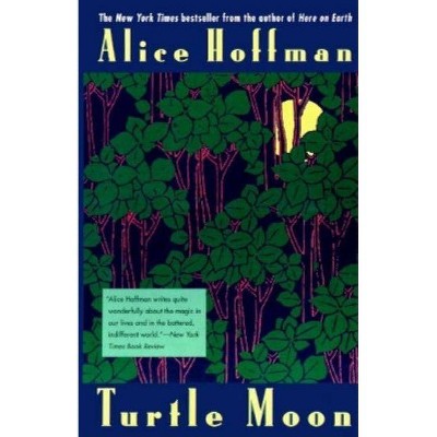 Turtle Moon - by  Alice Hoffman (Paperback)