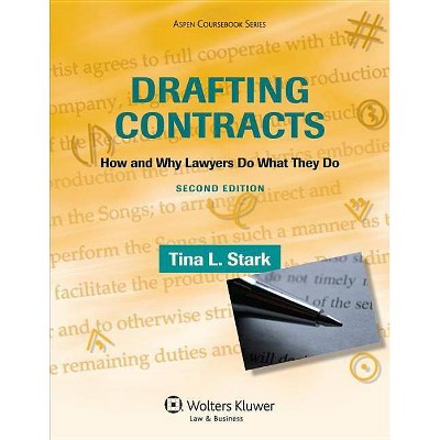 Drafting Contracts - (Aspen Coursebook) 2nd Edition by  Tina L Stark (Paperback)