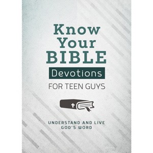 Know Your Bible Devotions for Teen Guys - by  Trisha White Priebe (Paperback) - 1 of 1