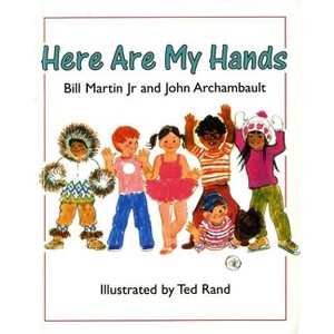 Here Are My Hands - (Owlet Book) by  Bill Martin & John Archambault (Paperback) - 1 of 1