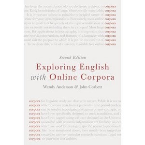 Exploring English with Online Corpora - 2nd Edition by  Wendy Anderson & John Corbett (Paperback) - 1 of 1