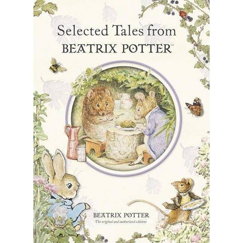 Selected Tales From Beatrix Potter - (peter Rabbit) (hardcover