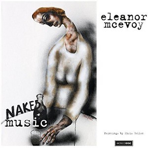 Eleanor McEvoy - Naked Music - 1 of 1