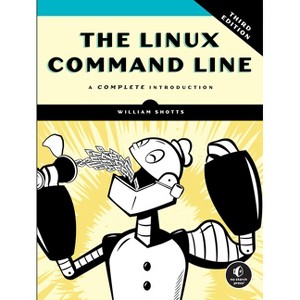 The Linux Command Line, 3rd Edition - by  William Shotts (Paperback) - 1 of 1