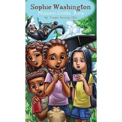 Sophie Washington - by  Tonya Duncan Ellis (Hardcover)