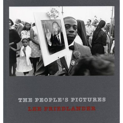 Lee Friedlander: The People's Pictures - (Hardcover)