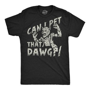 Mens Funny T Shirts Can I Pet That Dog Sarcastic Werewolf Graphic Novelty Halloween Tee For Men - Crazy Dog Men's T Shirt For Halloween Season - 1 of 4