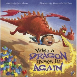 When a Dragon Moves in Again - by  Jodi Moore (Hardcover) - 1 of 1