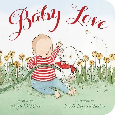 Baby Love - (Classic Board Books) by  Angela Diterlizzi (Board Book)