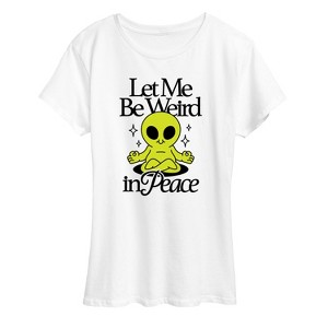 Women's - Instant Message - Alien Let Me Be Weird Short Sleeve Graphic T-Shirt - 1 of 4