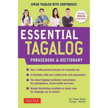 Essential Tagalog Phrasebook & Dictionary - (Essential Phrasebook and Dictionary) 2nd Edition by  Renato Perdon (Paperback)