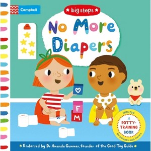 No More Diapers - (Campbell Big Steps) by  Campbell Books (Board Book) - 1 of 1