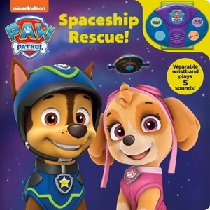 Nickelodeon Paw Patrol: Spaceship Rescue! Book and Wristband Sound Book - by  Pi Kids (Mixed Media Product) - 1 of 1