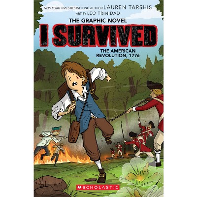 I Survived the American Revolution, 1776 (Graphix) - by Lauren Tarshis