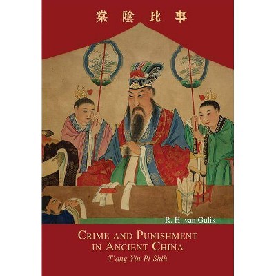 Crime and Punishment in Ancient China - 2nd Edition (Paperback)