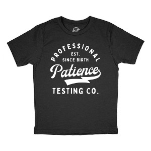 Youth Professional Patience Testing Co T Shirt Funny Joke Tee For Kids - Crazy Dog Youth T Shirt - 1 of 4