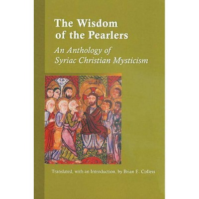 Wisdom of the Pearlers - (Cistercian Studies) (Paperback)