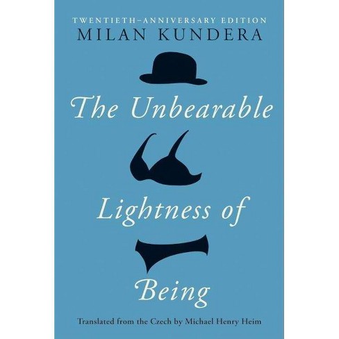 binde Faial Overbevisende The Unbearable Lightness Of Being - 20th Edition By Milan Kundera  (hardcover) : Target
