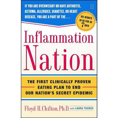 Inflammation Nation - by  Floyd H Chilton (Paperback)