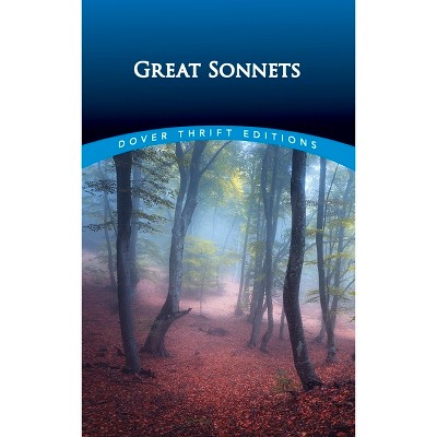 Great Sonnets - (Dover Thrift Editions: Poetry) by  Paul Negri (Paperback)