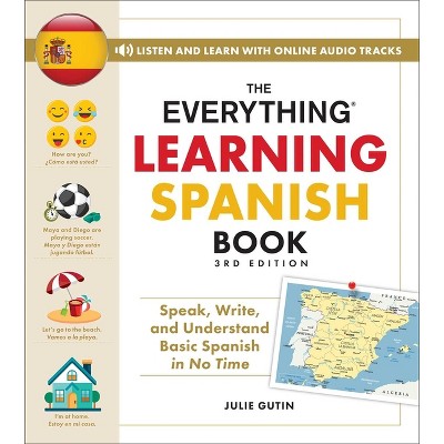 The Everything Learning Spanish Book, 3rd Edition - (Everything(r)) by  Julie Gutin (Paperback)