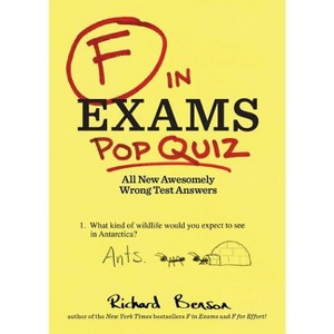 F in Exams: Pop Quiz - by  Richard Benson (Paperback) - 1 of 1