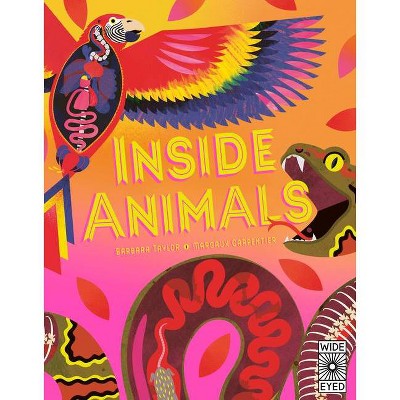 Inside Animals - by  Barbara Taylor (Hardcover)