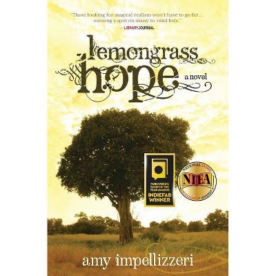 Lemongrass Hope - by  Amy Impellizzeri (Paperback)