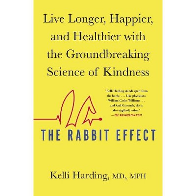 The Rabbit Effect - by  Kelli Harding (Paperback)