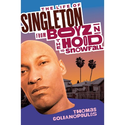 The Life of Singleton - by  Thomas Golianopoulos (Hardcover)