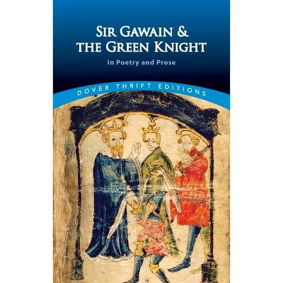 Sir Gawain and the Green Knight - (Dover Thrift Editions) (Paperback)