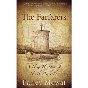 The Farfarers - by  Farley Mowat (Paperback) - 1 of 1