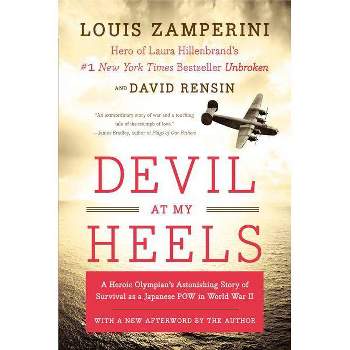 Devil at My Heels - by  Louis Zamperini (Paperback)