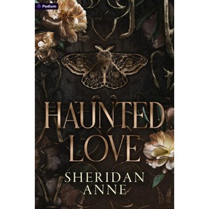 Haunted Love - by  Sheridan Anne (Paperback) - 1 of 1