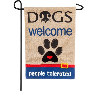 Evergreen Flag  Dogs Welcome People Tolerated Garden Burlap Flag