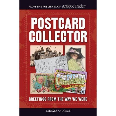 Postcard Collector - by  Barbara Andrews (Paperback)