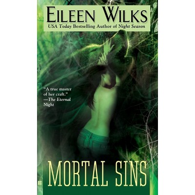 Mortal Sins - (Novel of the Lupi) by  Eileen Wilks (Paperback)
