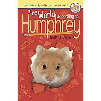 The World According To Humphrey ( Humphrey) (Reprint) (Paperback) by Betty G. Birney