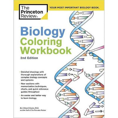 Biology Coloring Workbook, 2nd Edition - (Coloring Workbooks) by  The Princeton Review & Edward Alcamo (Paperback)