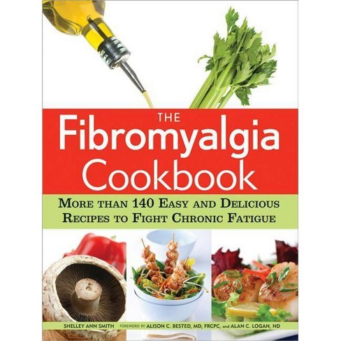 The Fibromyalgia Cookbook - 2nd Edition by  Shelley Ann Smith (Paperback) - image 1 of 1