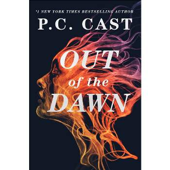Out of the Dawn - by P C Cast