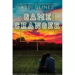 Game Changer - (Field Party) by Abbi Glines